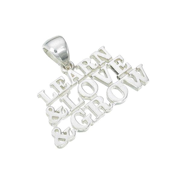 Learn & Love & Grow Sterling Silver Pendant